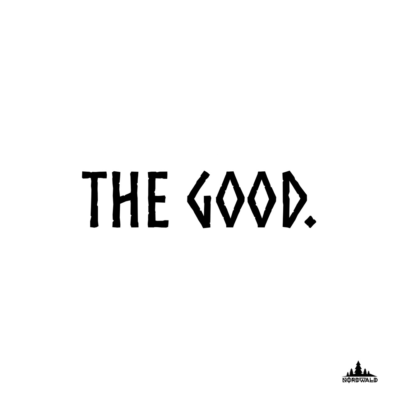 The Good